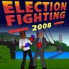 Election Fighting 2008